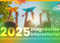 COMDCAP publica Diagnóstico Intersetorial 2025 da Política de Atendimento à Criança e ao Adolescente em Parauapebas